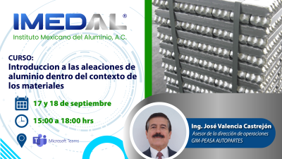 Curso: Introducción a las aleaciones de aluminio dentro del contexto de los materiales 
